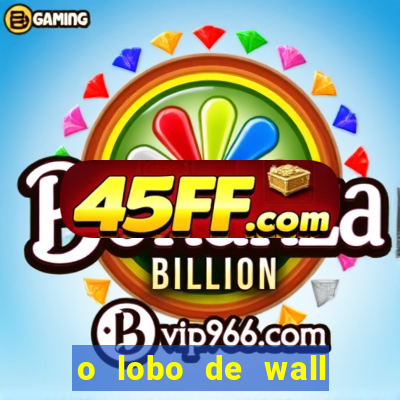 o lobo de wall street online
